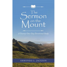 The Sermon on the Mount: A Twenty-One-Day Devotional Study