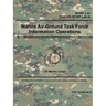 Marine Air-Ground Task Force Information Operations (MCWP 3-32) (Formerly MCWP 3-40.4)