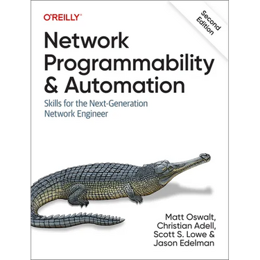 Network Programmability and Automation: Skills for the Next-Generation Network Engineer