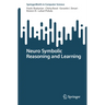 Neuro Symbolic Reasoning and Learning