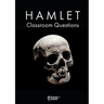 Hamlet Classroom Questions