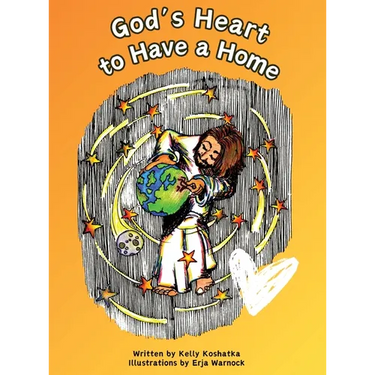 God's Heart to Have a Home