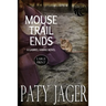 Mouse Trail Ends: Large Print