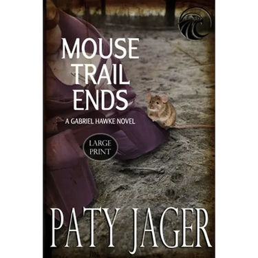 Mouse Trail Ends: Large Print