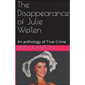 The Disappearance of Julie Weflen