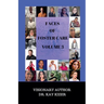 The Faces of Foster Care Volume 3