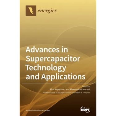 Advances in Supercapacitor Technology and Applications