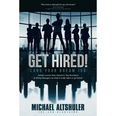 Get Hired!: Land Your Dream Job