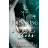 Forsaking All Others: Addan & Nicole