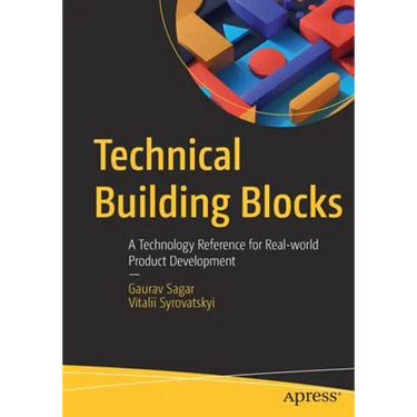 Technical Building Blocks: A Technology Reference for Real-World Product Development