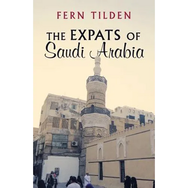 The Expats of Saudi Arabia