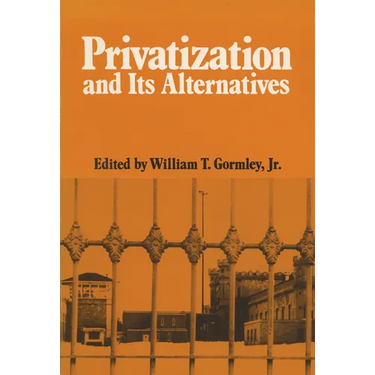 Privatization and Its Alternatives