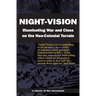 Night-Vision: Illuminating War and Class on the Neo-Colonial Terrain