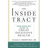 The Inside Tract: Your Good Gut Guide to Great Digestive Health