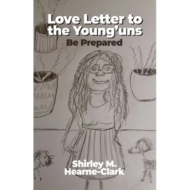 Love Letter to the Young'uns: Be Prepared