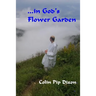 ...in God's Flower Garden