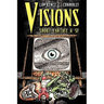 Visions: Short Fantasy & SF