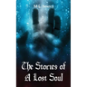 The Stories of A Lost Soul