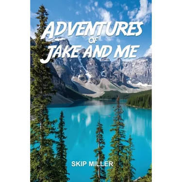 Adventures of Jake and Me