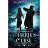 A Faerie's Curse