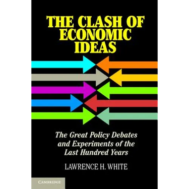 The Clash of Economic Ideas