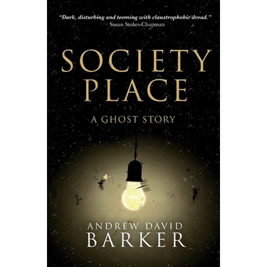 Society Place: A Ghost Story