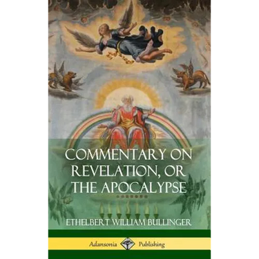Commentary on Revelation, or the Apocalypse (Hardcover)