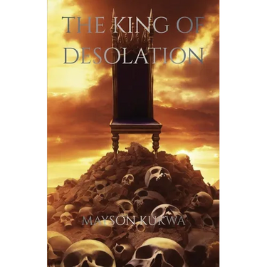 The King of Desolation