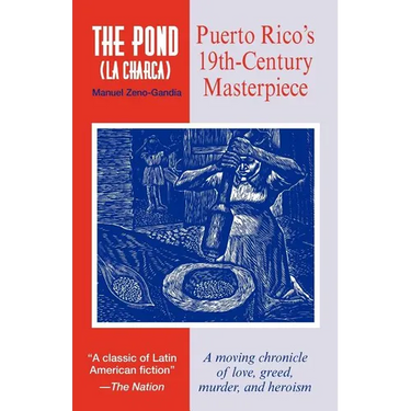 The Pond (La Charca)