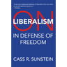 On Liberalism: In Defense of Freedom