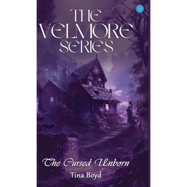 The Velmore Series: The Cursed Unborn