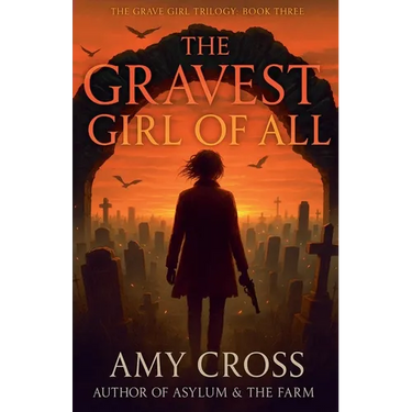 The Gravest Girl Of All