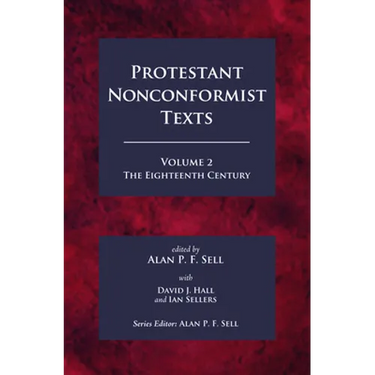 Protestant Nonconformist Texts Volume 2