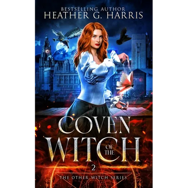Coven of the Witch: An Urban Fantasy Novel