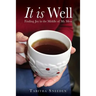 It is well