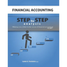 Financial Accounting: Step by Step Analysis (Making you a Fisher in the Ocean of Financial Accounting)