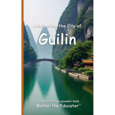 Celebrating the City of Guilin