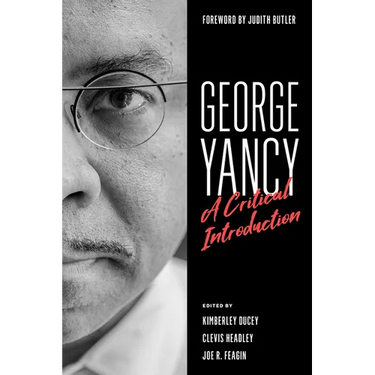 George Yancy: A Critical Introduction