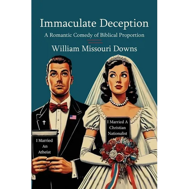 Immaculate Deception: A Romantic Comedy of Biblical Proportion