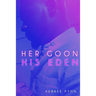 Her Goon, His Eden