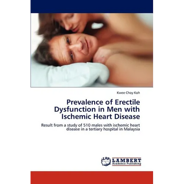 Prevalence of Erectile Dysfunction in Men with Ischemic Heart Disease