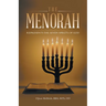 The Menorah: Represents the Seven Spirits of God