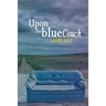 Upon the Blue Couch