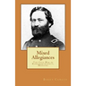 Mixed Allegiances: The Civil War in Randolph County, Missouri