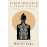 Earth Medicine: Healing in Seasons and Cycles
