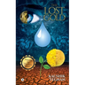 The Lost Gold: Debuting the "One Hour Novel"