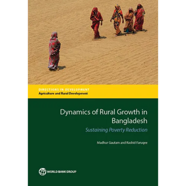 Dynamics of Rural Growth in Bangladesh: Sustaining Poverty Reduction