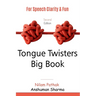 Tongue Twisters Big Book: For Speech Clarity and Fun