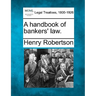 A Handbook of Bankers' Law.