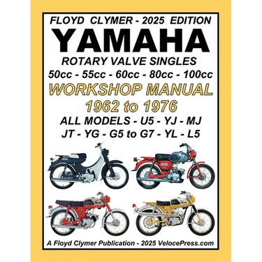 YAMAHA 1962-1976 ROTARY VALVE SINGLES ALL MODELS 50cc - 55cc - 60cc - 80cc - 100cc WORKSHOP MANUAL